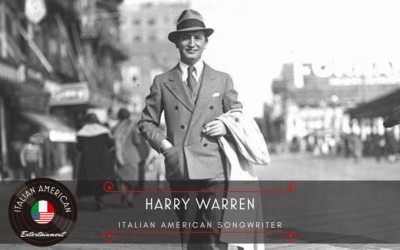 Harry Warren – Italian American Songwriter