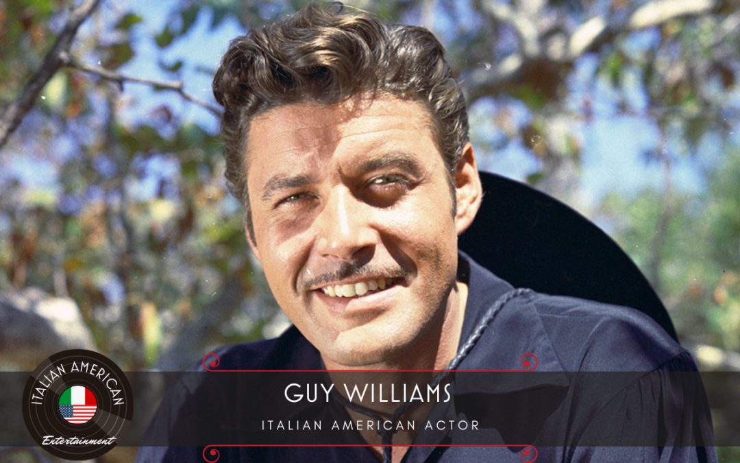 Guy Williams – Italian American Actor